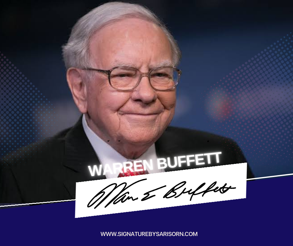 ลายเซ็นเศรษฐีโลกอันดับที่ 7 (Warren Buffett)